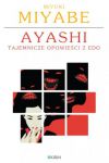 Ayashi. Tajemnicze opowieści z Edo, Miyuki Miyabe