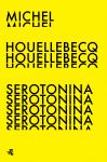 Serotonina, Michel Houellebecq