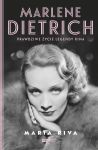 Marlene Dietrich. Prawdziwe życie legendy kina, Maria Riva