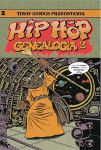 Hip Hop Genealogia T.2 Ed Piskor