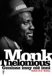 Thelonious Monk. Geniusz inny niż inni, Robin D. G. Kelley
