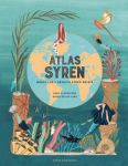 Atlas syren. Wodny lud z różnych stron świata, Anna Claybourne