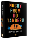 Nocny prom do Tangeru Kevin Barry
