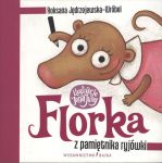 Florka z pamiętnika ryjówki Roksana Jędrzejewska-Wróbel