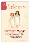 Przygody Madiki z Czerwcowego Wzgórza, Astrid Lindgren
