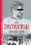 Zbrodnia i kara, Fiodor Dostojewski