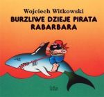 Burzliwe dzieje pirata Rabarbara Wojciech Witkowski audiobook 2CD