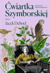 Ćwiartka Szymborskiej czyli lektury nadobowiązkowe, Wisława Szymborska wybór Jacek Dehnel