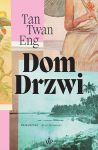 Dom Drzwi, Tan Twan Eng