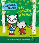 Kicia Kocia i Nunuś Kto mieszka w lesie? tw. z okienkami Anita Głowińska