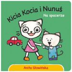 Kicia Kocia i Nunuś Na spacerze tw. Anita Głowińska