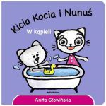 Kicia Kocia i Nunuś W kąpieli tw. Anita Głowińska