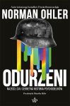 Odurzeni. Naziści, CIA i sekretna historia psychodelików, Norman Ohler