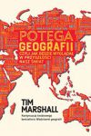 Potęga geografii, czyli jak będzie wyglądał w przyszłości nasz świat, Tim Marshall