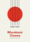 Rozmowy o muzyce, Haruki Murakami, Seiji Ozawa
