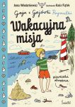 Gaja z Gajówki. Wakacyjna misja, Anna Włodarkiewicz